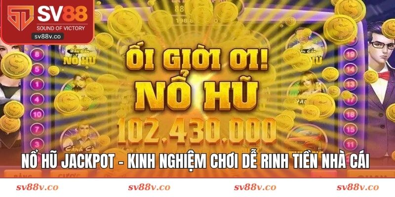 Nổ hũ Jackpot