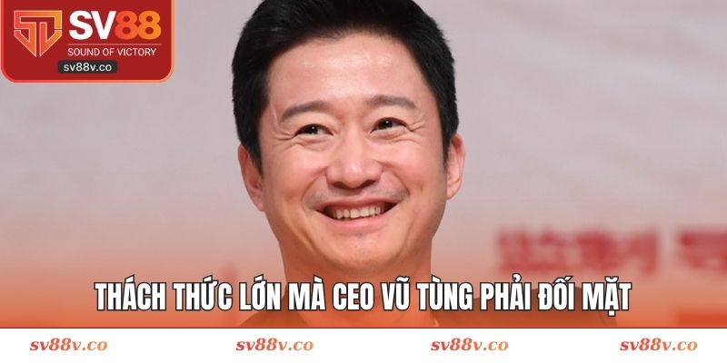 Thách thức lớn mà CEO Vũ Tùng phải đối mặt